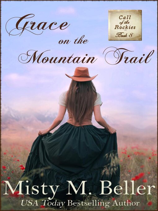 Title details for Grace on the Mountain Trail by Misty M. Beller - Available